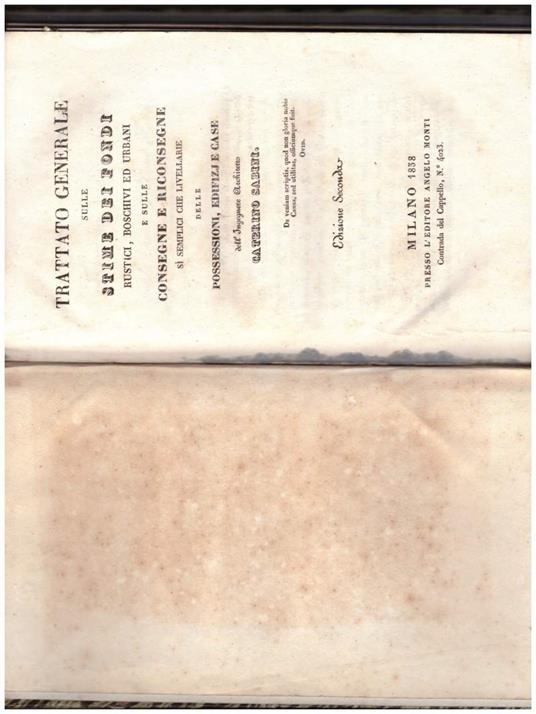 Trattato Generale Sulle Stime Dei Fondi Rustici, Boschivi Ed Urbani e Sulle Consegne e Riconsegne S" Semplici Che - copertina