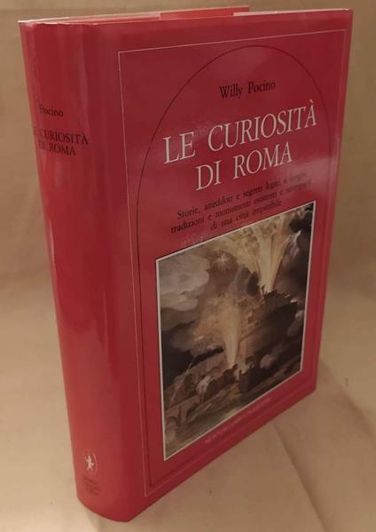 Le Curiosità di Roma  - Willy Pocino - copertina