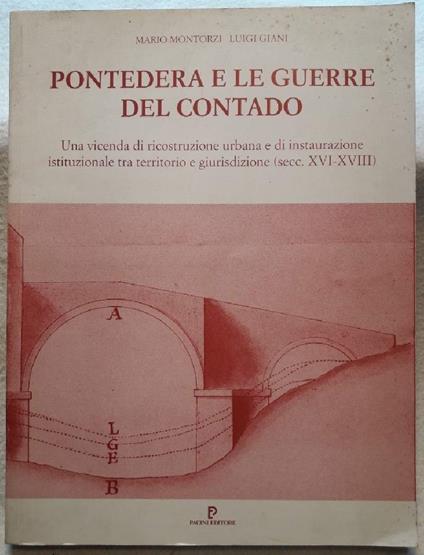 Pontedera e Le Guerre Del Contado - copertina