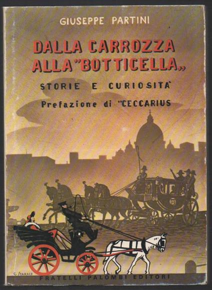 Dalla Carrozza Alla Botticella Storie e Curiositˆ  - copertina