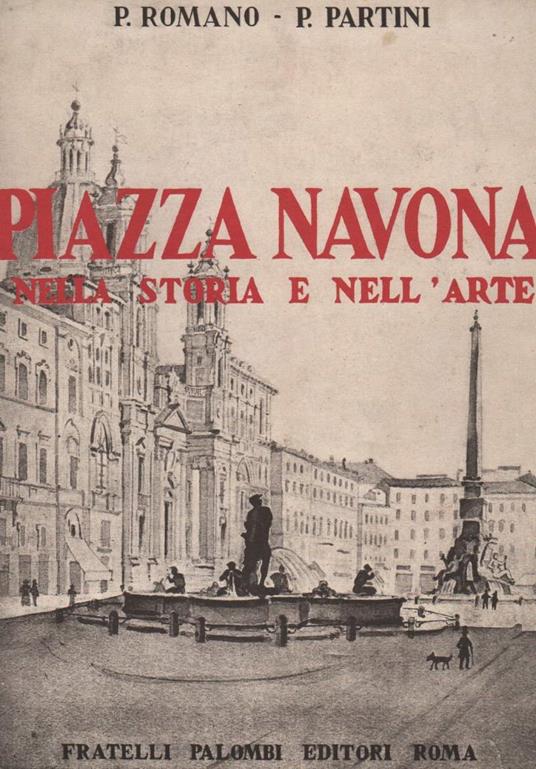 Piazza Navona Nella Storia e Nell'arte  - copertina