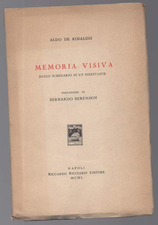 Memoria Visiva Dallo Schedario di Un Dilettante  - Aldo De Rinaldis - copertina