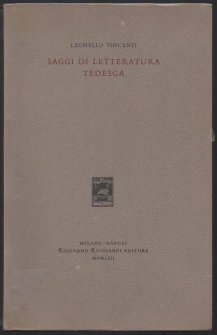 Saggi di Letteratura Tedesca  - Leonello Vincenti - copertina