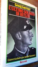 L' ultimo Soldato di Hitler-conversazione con Arnold Krammer