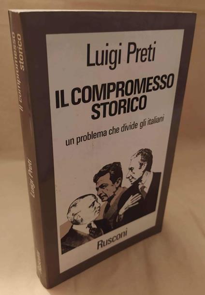 Il Compromesso Storico  - Luigi Preti - copertina