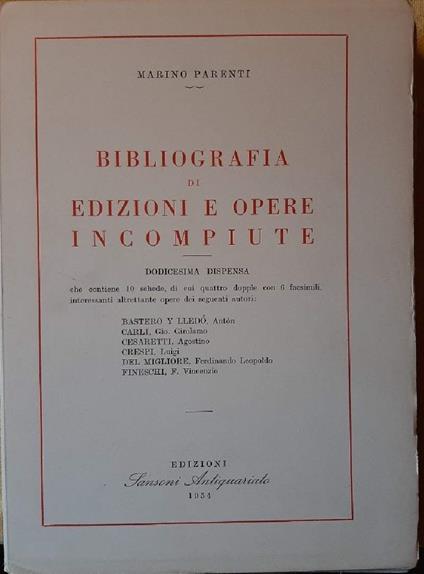Bibliografia di Edizioni e Opere Incompiute- Dodicesima Dispensa - Marino Parenti - copertina