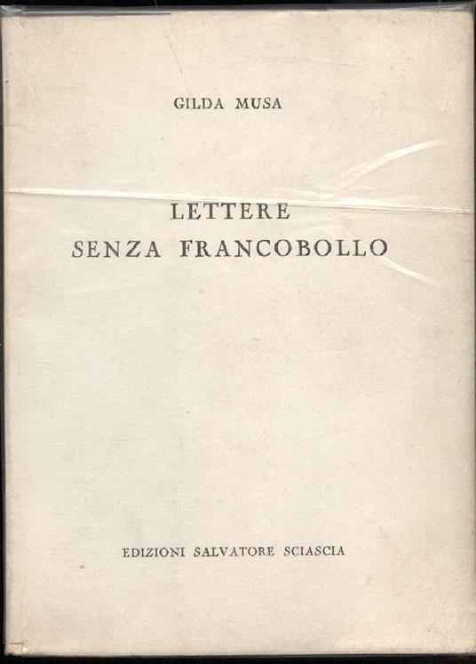 Lettere Senza Francobollo  - Gilda Musa - copertina