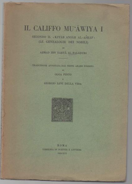 Il Califfo Mùawiya I Secondo Il "kitab Ansab Al-asraf" (le Genealogie Dei Nobili)  - copertina