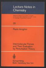 Intermolecular Forces And Their Evaluations By Perturbation Theory 