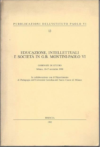 Educazione, Intellettuali e Societa in G.B. Montini Paolo Vi - copertina