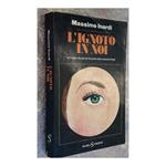 L' ignoto in Noi