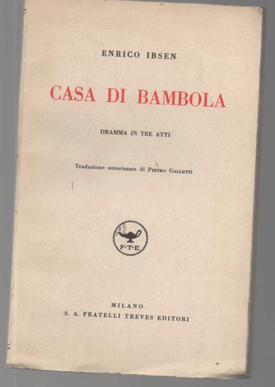 Casa di Bambola. Dramma in Tre Atti - Henrik Ibsen - copertina