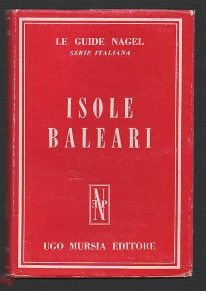 Isole Baleari - Le Guide Nagel  - copertina