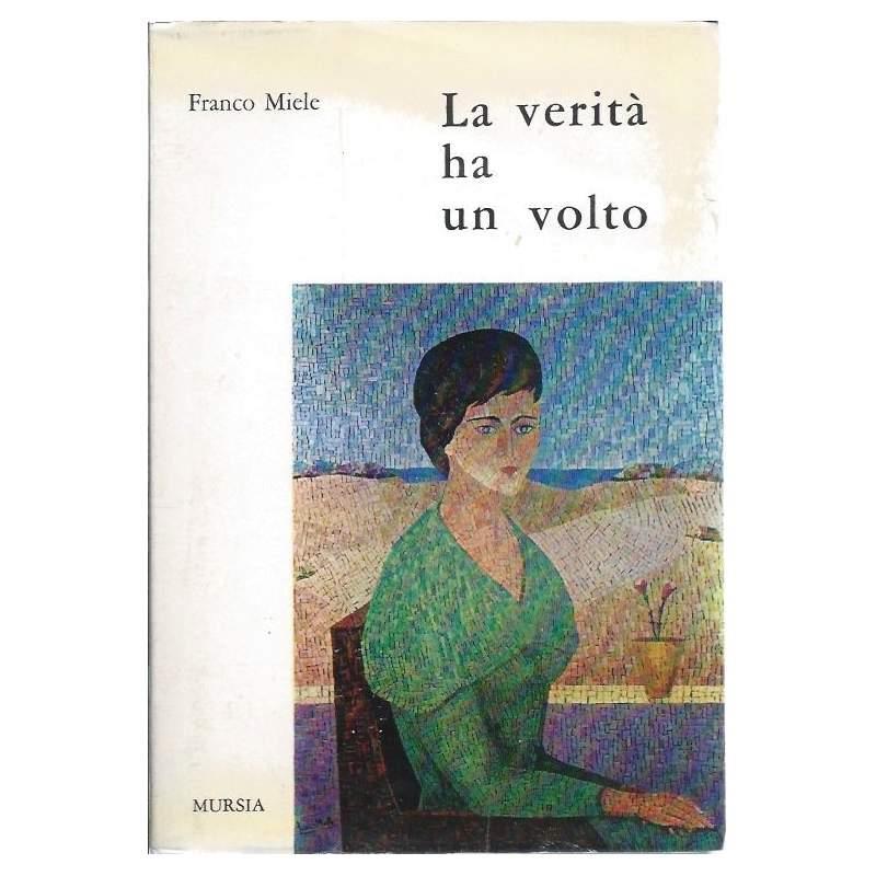 La Verita Ha Un Volto