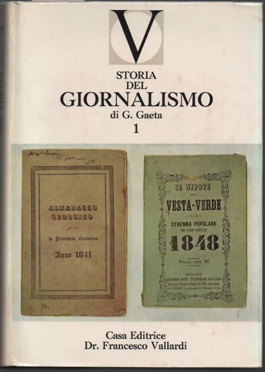 Storia Del Giornalismo  - Giuliano Gaeta - copertina