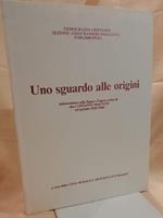 Uno Sguardo Alle Origini Testimonianze Sulla Figura e L'opera Svolta da Don Costante Maltoni Nel Periodo 1943/1946 
