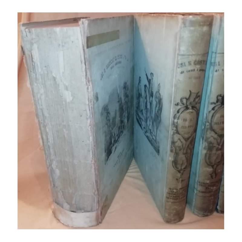 Usi e Costumi di Tutti I Popoli Dell'universo Ovvero Storia Del Governo, Delle Leggi, Della Milizia, Della Religione Di