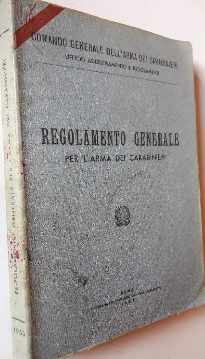 Regolamento Generale per L'arma Dei Carabinieri