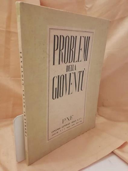 Problemi Della Gioventù Rivista Della Giovent Italiana Del Littorio N. 5 - 6- 7 Marzo - Aprile - Maggio 1943 - Xxi - copertina