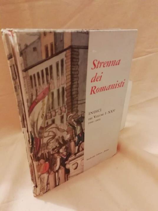 Strenna Dei Romanisti- Indici Voll. I-xxv - copertina