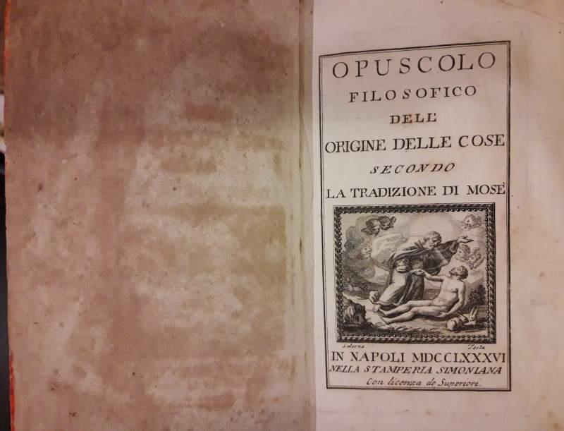 Opuscolo Filosofico Dell' Origine Delle Cose Secondo La Tradizione di Mosè