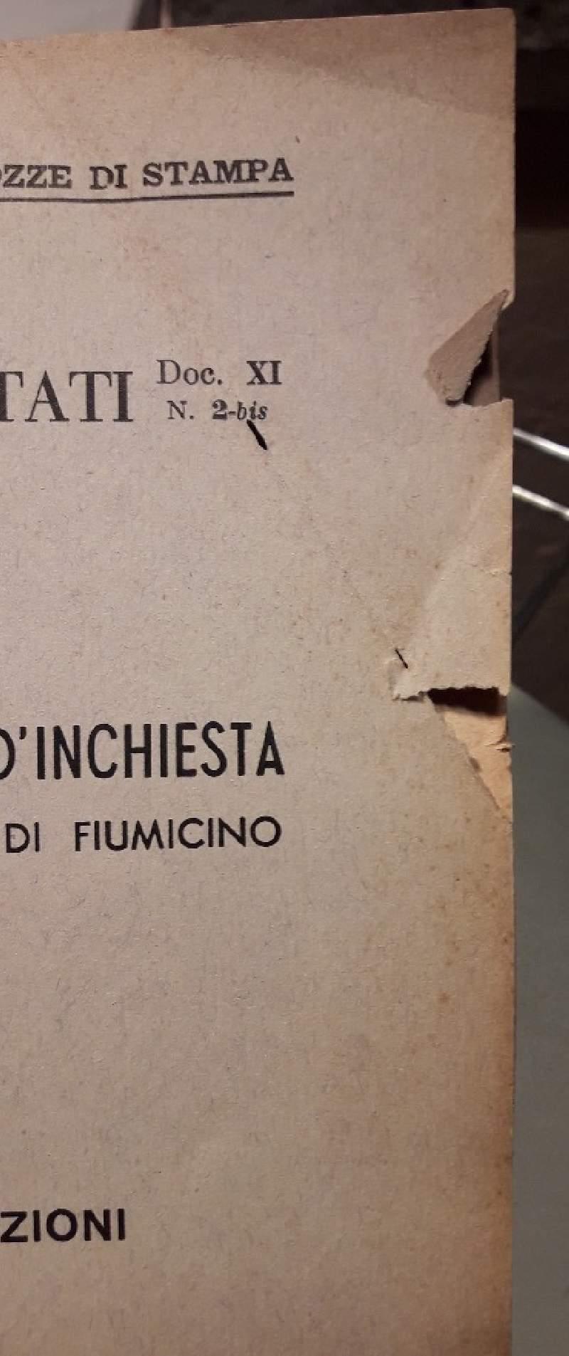 Commissione Parlamentare D'inchiesta Sulla Costruzione Dell'aeroporto di Fiumicino -2 Fascicoli- 