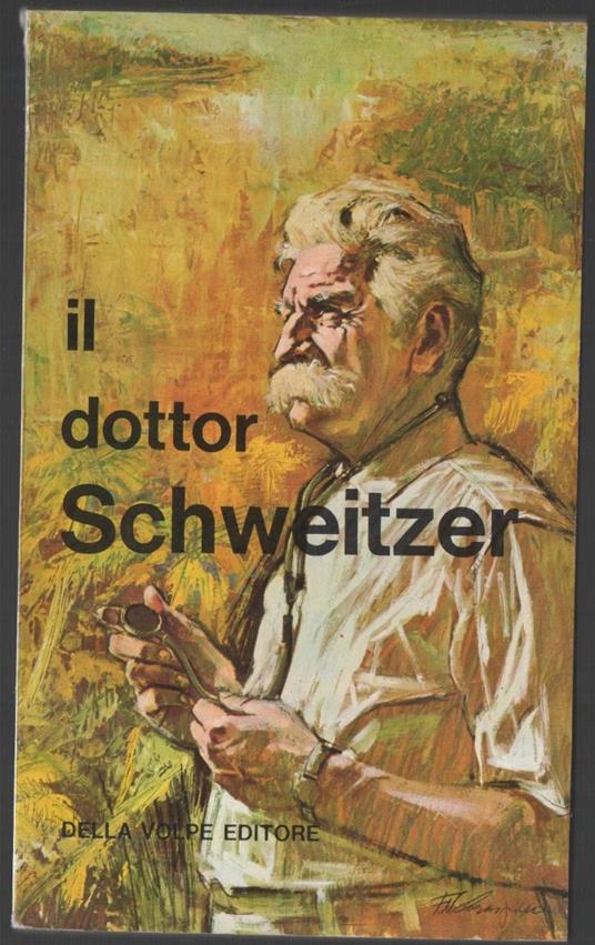 Il Dottor Schweitzer  - copertina