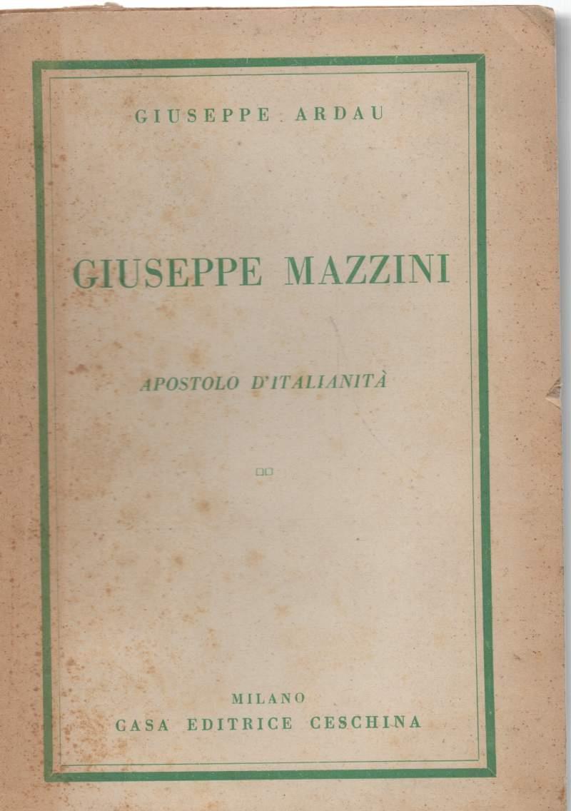 Giuseppe Mazzini Apostolo D'italianità