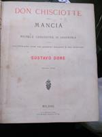 Don Chisciotte Della Mancia Illustrato con 120 Quadri Grandi e 250 Disegni di Gustavo Dorž