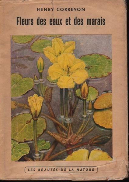 Fleurs Des Eaux Et Des Marais  - Henry Correvon - copertina