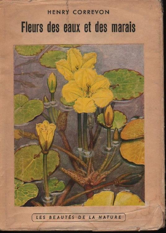 Fleurs Des Eaux Et Des Marais  - Henry Correvon - copertina