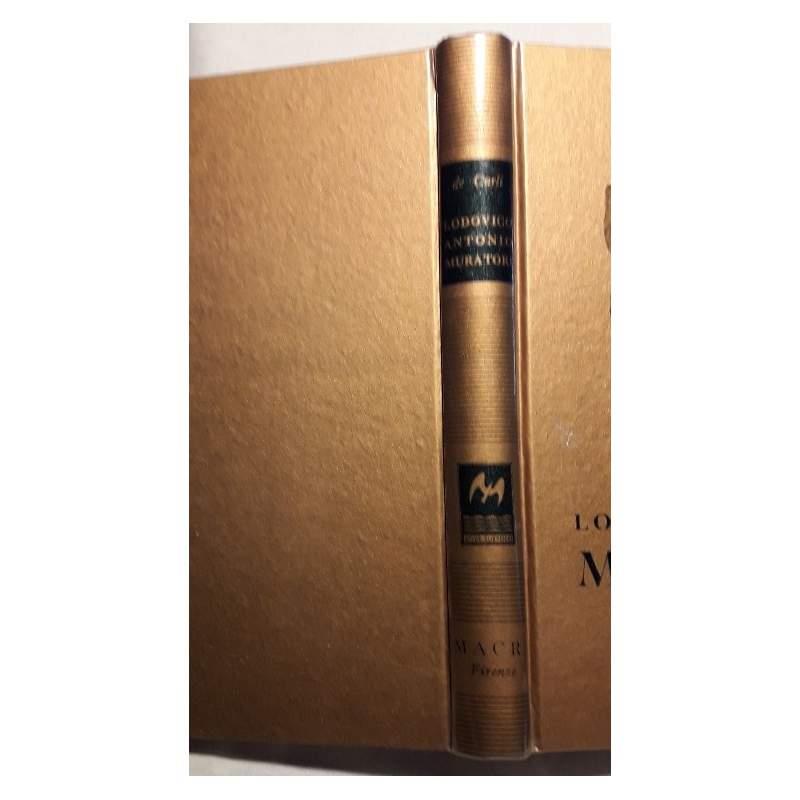 Lodovico Antonio Muratori-la Sua Vita La Sua Opera e La Sua Epoca