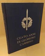 Cento Anni di Glorioso Cammino 