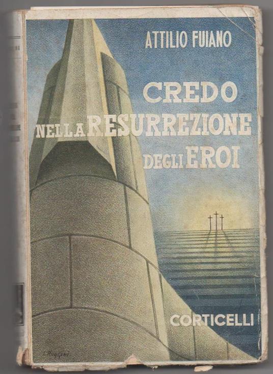 Credo Nella Resurrezione Degli Eroi  - Attilio Fuiano - copertina