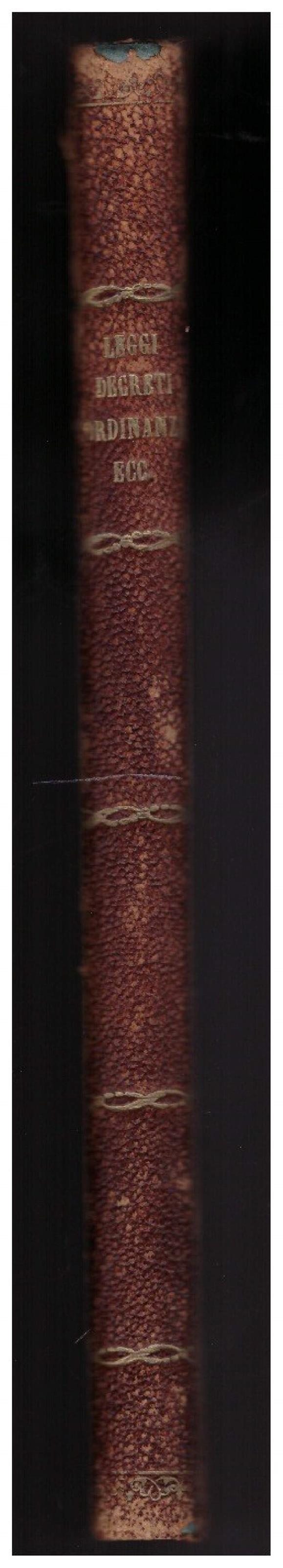 Leggi, Decreti, Ordinanze, Atti Relativi Alle Colonie Italiane in Africa (eritrea e Somalia) 1882-1905 