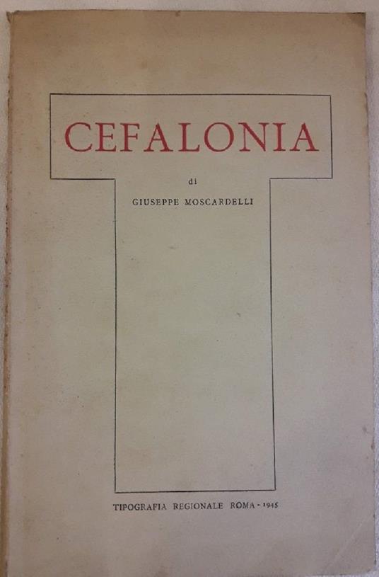 Cefalonia - Giuseppe Moscardelli - copertina