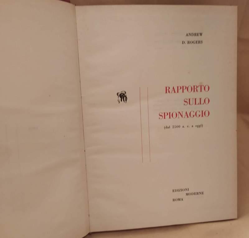 Rapporto Sullo Spionaggio Dal 2500 A.C. a Oggi