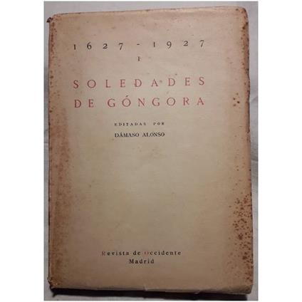 1627-1927 I Soledades De Gongora - copertina