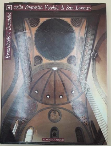 Brunelleschi e Donatello Nella Sagrestia Vecchia di S. Lorenzo - copertina