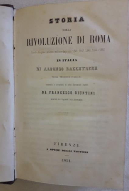 Storia Della Rivoluzione di Roma-quadro Religioso, Politico, Militare Degli Anni 1846-47-48-49 e '59 in Italia - copertina