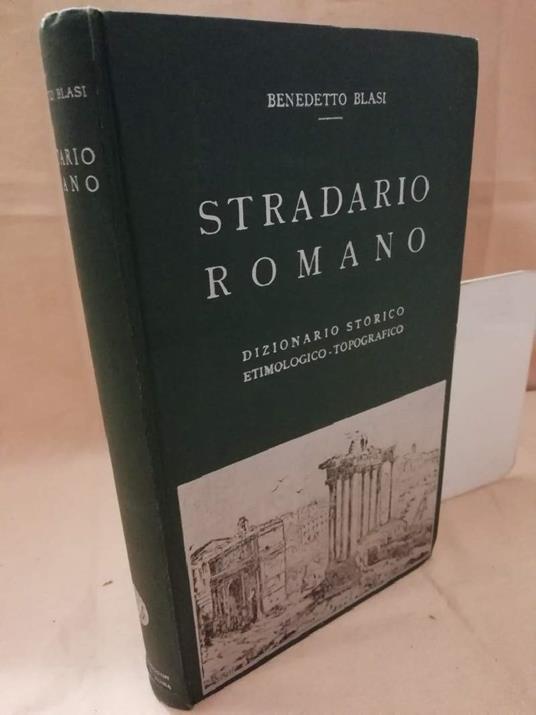 Stradario Romano Dizionario Storico Etimologico-topografico  - copertina