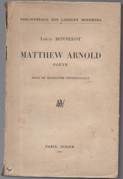 Matthew Arnold Pote Essai De Biografie Psychologique - copertina
