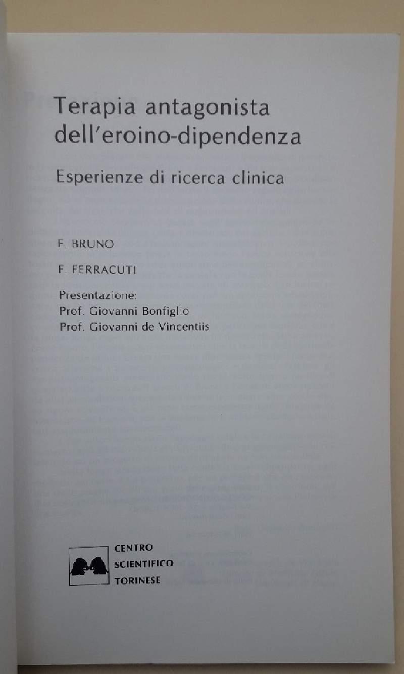 Terapia Antagonista Dell'eroino-dipendenza-esperienze di Ricerca Clinica