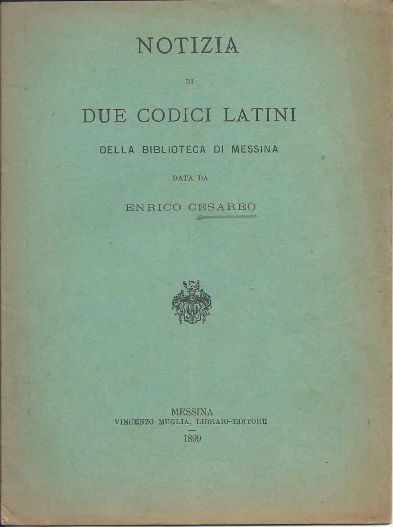 Notizia di Due Codici Latini Della Biblioteca di Messina 