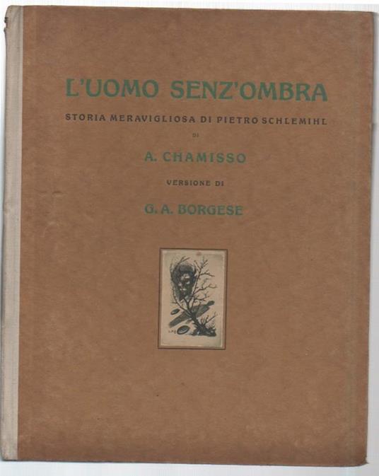 L' uomo Senz'ombra-storia Meravigliosa di Pietro Schlemihl  - copertina