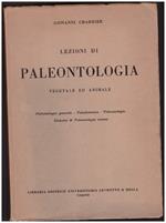 Lezioni di Paleontologia. Vegetale Ed Animale