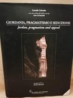 Giordania, Pragmatismo e Seduzione