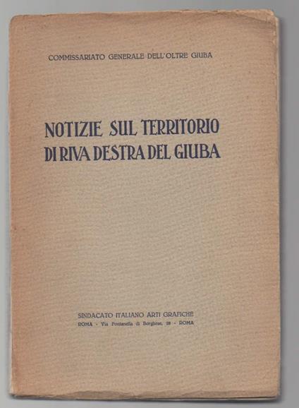 Notizie Sul Territorio di Riva Destra Del Giuba  - copertina