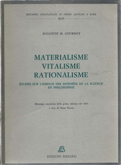 Materialisme Vitalisme Rationalisme - Ƒtudes Sur L'emploi Des Donnes De La Science En Philosophie - copertina