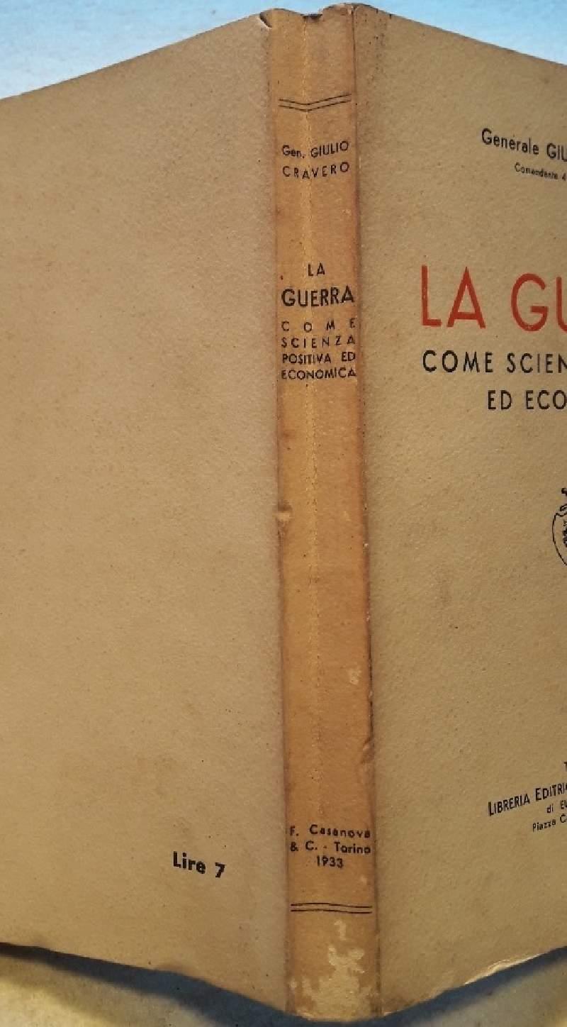 La Guerra Come Scienza Positiva Ed Economica